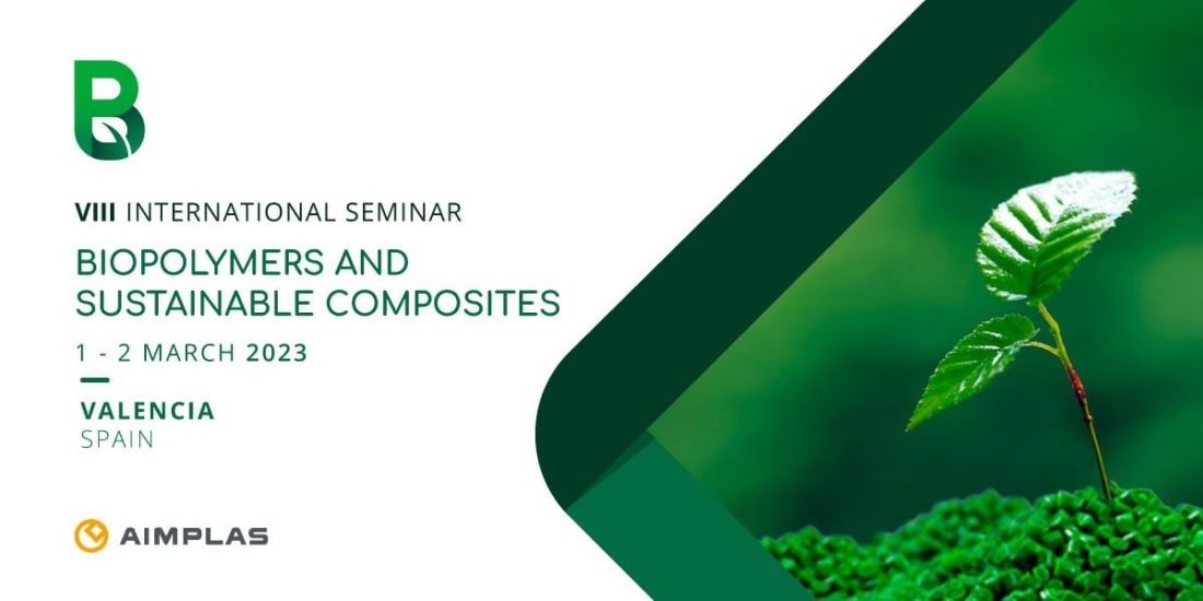VIII International Seminar Biopolymers & Sustainable Composites
