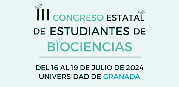 III Congreso Estatal de Estudiantes de Biociencias (CEEBI)